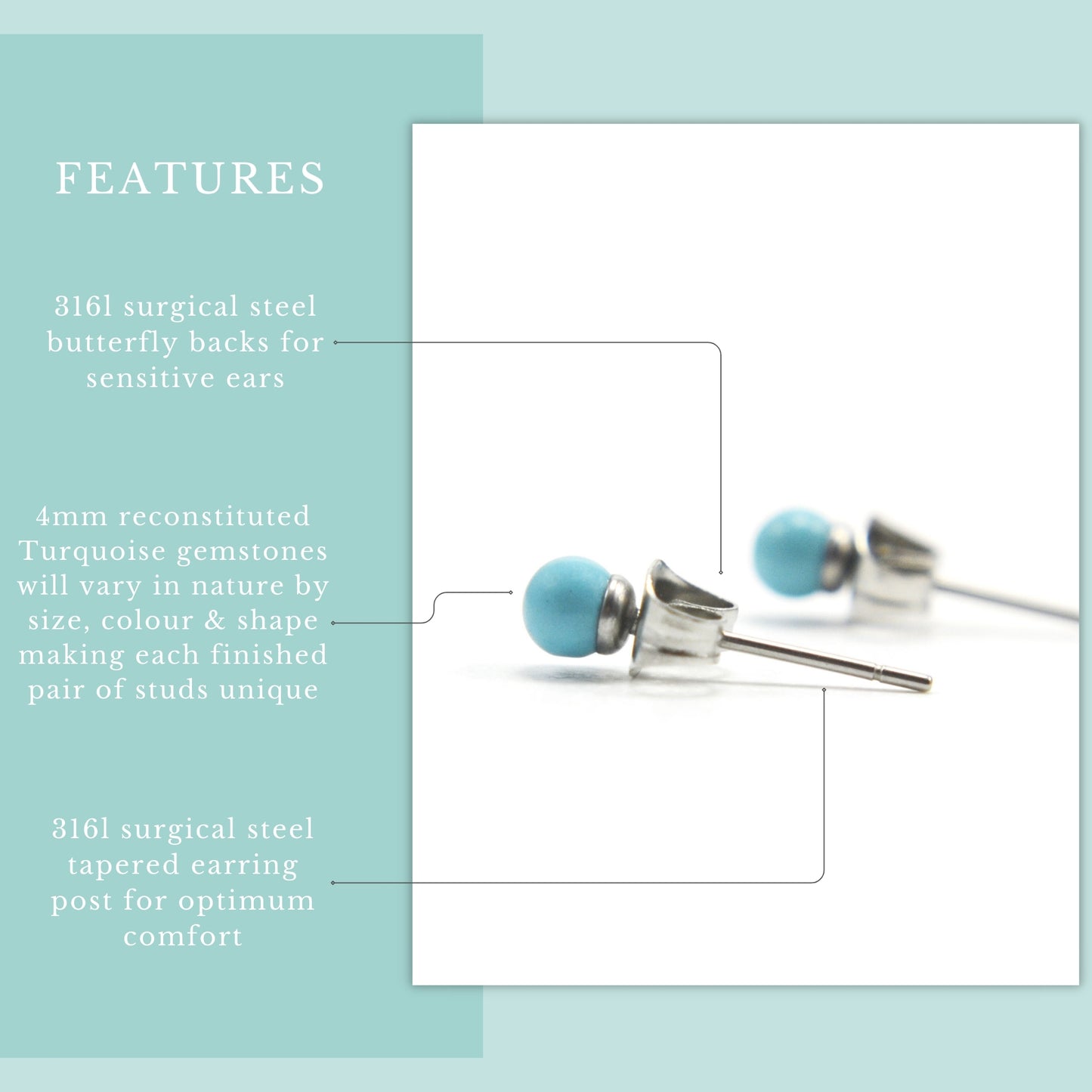 Product features graphic 4mm Turquoise stud earrings with reconstituted Turquoise gemstones and hypoallergenic surgical steel for sensitive ears.