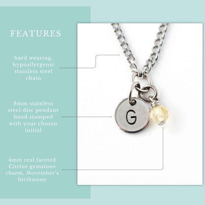 Features graphic for personalised November birthstone necklace. Hypoallergenic stainless steel chain, hand stamped initial disc pendant and 4mm Citrine gemstone charm