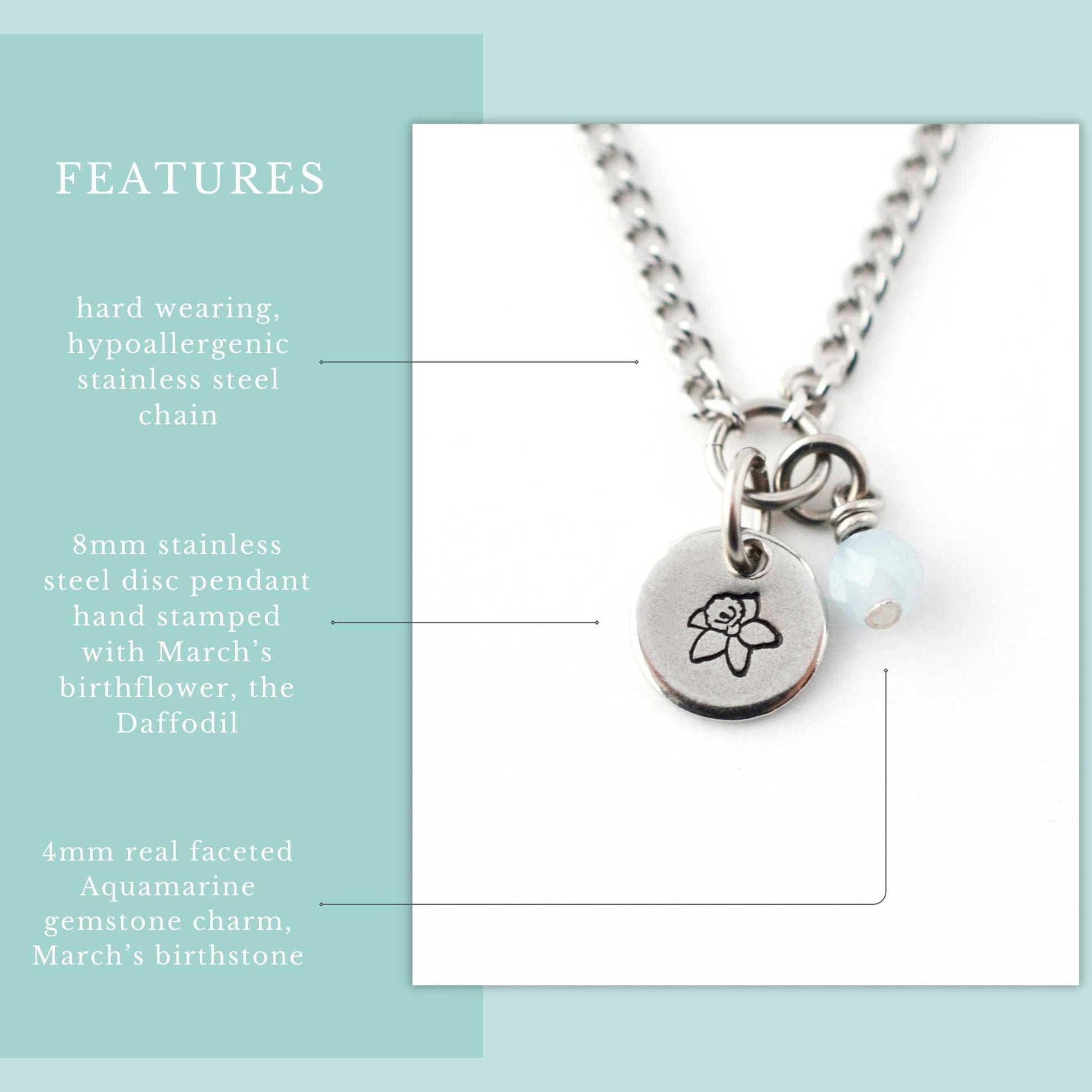 Features graphic for March Birthflower necklace. Hard wearing, hypoallergenic stainless steel chain, 8mm hand stamped birthflower pendant and real 4mm Aquamarine gemstone