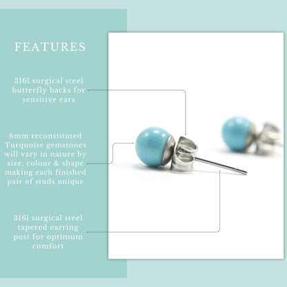 Product features graphic 6mm Turquoise stud earrings with reconstituted gemstones and hypoallergenic surgical steel for sensitive ears.
