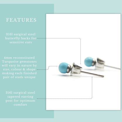 Product features graphic 4mm Turquoise stud earrings with reconstituted Turquoise gemstones and hypoallergenic surgical steel for sensitive ears.